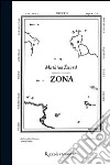 Zona. E-book. Formato PDF ebook