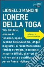 L'onere della toga. E-book. Formato PDF ebook