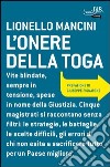 L'onere della toga. E-book. Formato PDF ebook