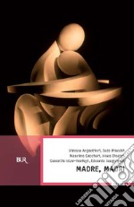 Madre, madri. E-book. Formato EPUB ebook