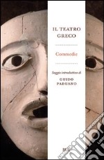 Il teatro greco. Commedie. E-book. Formato PDF ebook