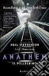 Anathem. Il pellegrino. E-book. Formato EPUB ebook di Neal Stephenson