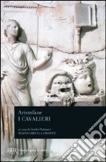 I cavalieri. E-book. Formato PDF ebook