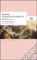 Viaggio in Grecia IX (Beozia). E-book. Formato PDF ebook