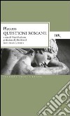 Questioni romane. E-book. Formato PDF ebook di Plutarco