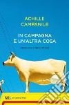 In campagna è un'altra cosa. E-book. Formato EPUB ebook