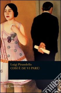 Così è (se vi pare). E-book. Formato PDF ebook di Luigi Pirandello