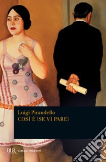 Così è (se vi pare). E-book. Formato EPUB ebook di Luigi Pirandello