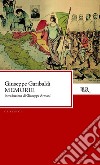 Memorie. E-book. Formato EPUB ebook di Giuseppe Garibaldi