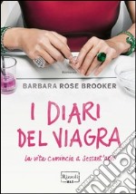 I diari del Viagra. E-book. Formato EPUB ebook