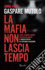 La mafia non lascia tempo. E-book. Formato EPUB