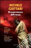 Il cuore oscuro di Firenze. E-book. Formato PDF ebook di Michele Giuttari