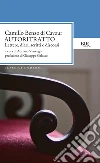 Autoritratto. Lettere, diari, scritti e discorsi. E-book. Formato EPUB ebook di Camillo Benso Conte di Cavour