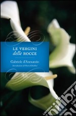 Le vergini delle rocce. E-book. Formato PDF ebook