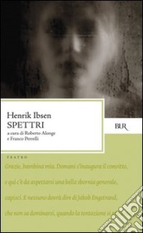 Spettri. E-book. Formato PDF ebook di Henrik Ibsen