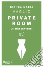 Private Room #6. E-book. Formato EPUB ebook