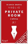 Private Room #7. E-book. Formato EPUB ebook