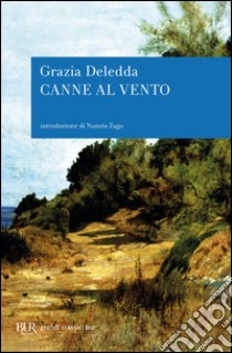 Canne al vento. E-book. Formato PDF ebook di Grazia Deledda