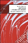 Nietzsche - Il pensiero come dinamite. E-book. Formato EPUB ebook