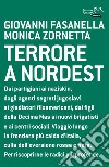 Terrore a nordest. E-book. Formato EPUB ebook