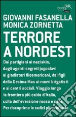 Terrore a nordest. E-book. Formato PDF ebook