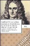 Saggi di teodicea. Sulla bontà di Dio, la libertà dell'uomo e l'origine del male. E-book. Formato EPUB ebook di Gottfied W. Leibniz