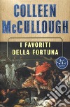 I favoriti della fortuna. E-book. Formato EPUB ebook