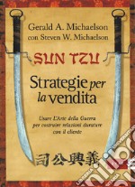 Sun tzu, strategie per la vendita. E-book. Formato EPUB ebook