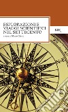 Esplorazioni e viaggi scientifici del Settecento. E-book. Formato EPUB ebook di Marco Ciardi