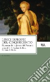 Lirici europei del Cinquecento. Ripensando la poesia del Petrarca. E-book. Formato EPUB ebook