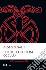 Hitler e la cultura occulta. E-book. Formato PDF ebook