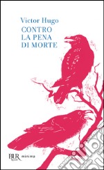 Contro la pena di morte. E-book. Formato PDF ebook