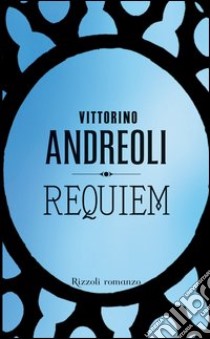 Requiem. E-book. Formato EPUB ebook di Vittorino Andreoli