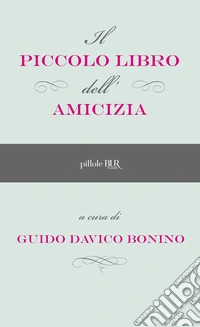 Il piccolo libro dell'amicizia. E-book. Formato EPUB ebook