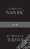 La morte di Ivan Il'i¿. E-book. Formato EPUB ebook di Lev Nikolaevic Tolstoj