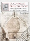 La cupola di Brunelleschi. E-book. Formato EPUB ebook di Ross King