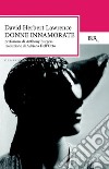 Donne innamorate. E-book. Formato EPUB ebook