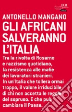 Gli africani salveranno l'Italia. E-book. Formato EPUB