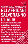 Gli africani salveranno l'Italia. E-book. Formato EPUB ebook