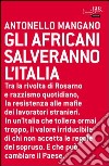 Gli africani salveranno l'Italia. E-book. Formato PDF ebook