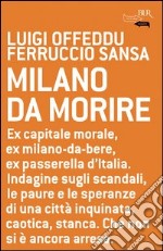 Milano da morire. E-book. Formato PDF ebook