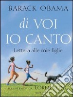 Di voi io canto. Lettera alle mie figlie. E-book. Formato PDF ebook