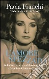 L'amore spezzato. E-book. Formato EPUB ebook