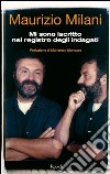 Mi sono iscritto nel registro degli indagati. E-book. Formato EPUB ebook