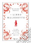 Il libro maledetto. L'incredibile storia del trattato dei tre profeti impostori. E-book. Formato EPUB ebook