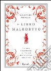 Il libro maledetto. L'incredibile storia del trattato dei tre profeti impostori. E-book. Formato PDF ebook