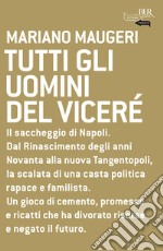 Tutti gli uomini del viceré. E-book. Formato EPUB ebook