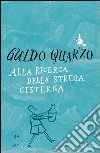 Alla ricerca della strega Cisterna. E-book. Formato PDF ebook