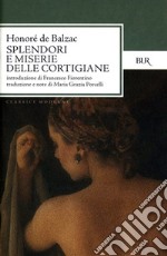 Splendori e miserie delle cortigiane. E-book. Formato EPUB ebook