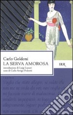 La serva amorosa. E-book. Formato EPUB ebook